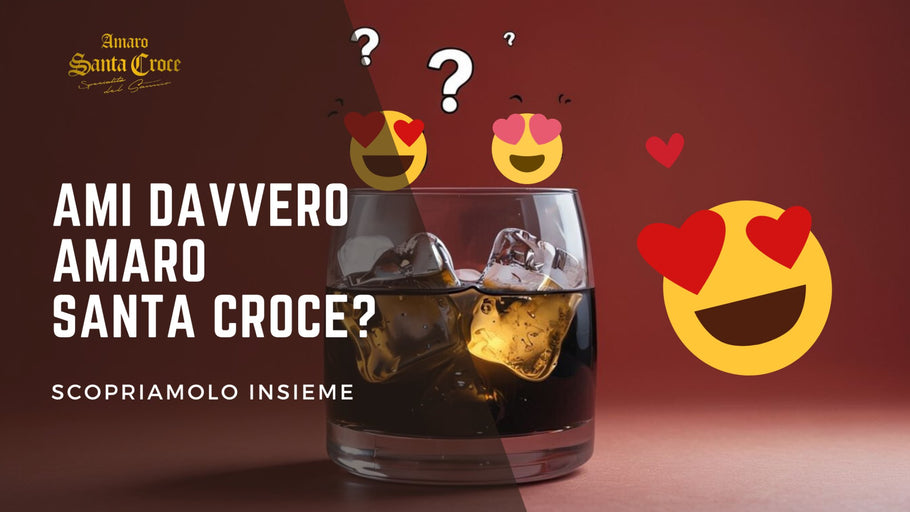 AMI DAVVERO L’AMARO SANTA CROCE? Scopriamolo insieme!