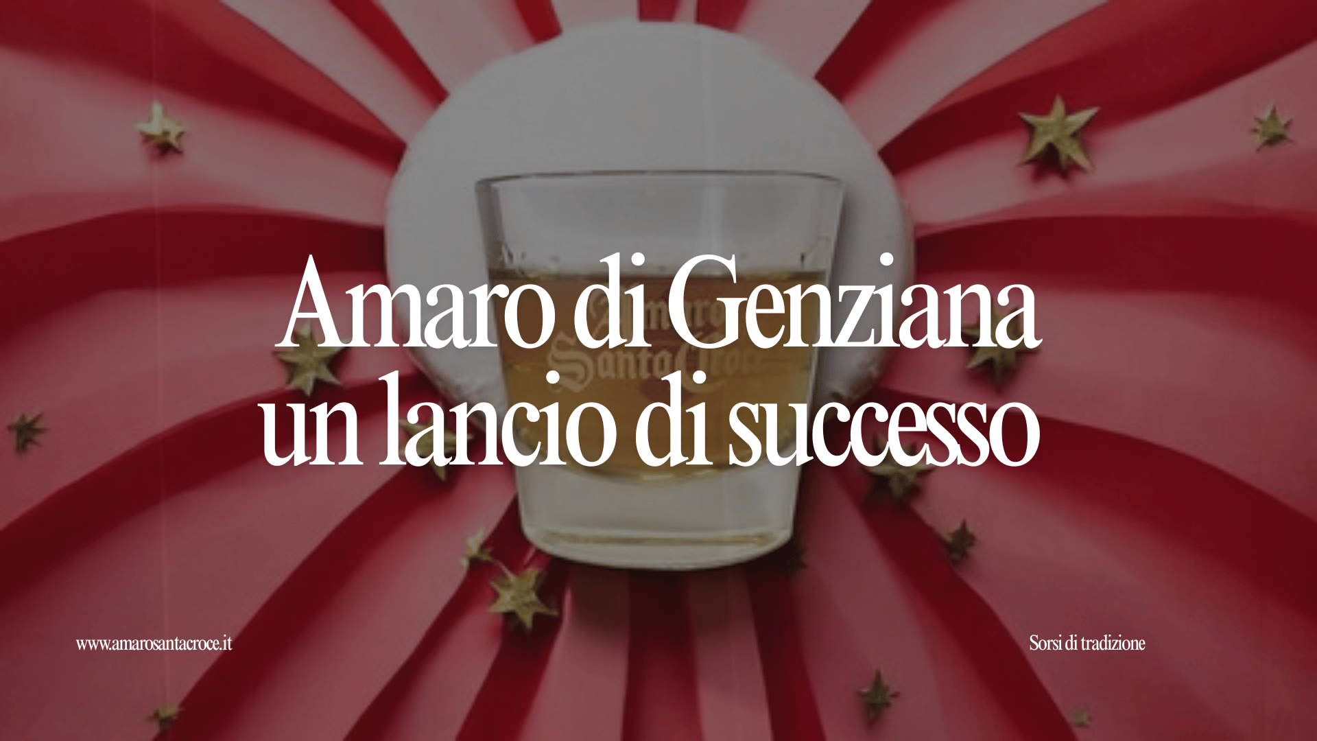 L’Amaro di Genziana - Un Lancio Di Successo